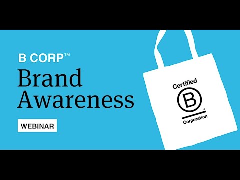 B Lab U.S. & Canada – B Corp Brand Awareness Webinar 2024 [Video]