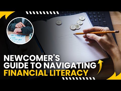 The Newcomer’s Guide to Navigating Financial Literacy – Money Magnet Network [Video]