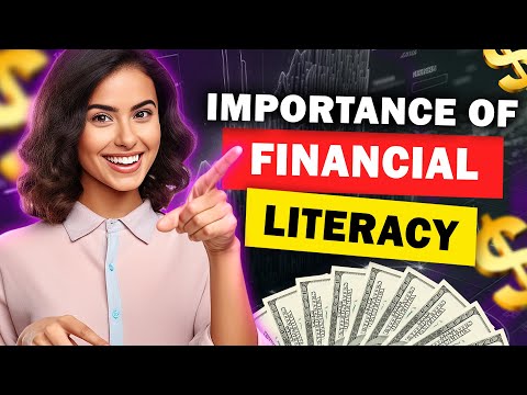 The Importance of Financial Literacy in Today’s Economy [Video]