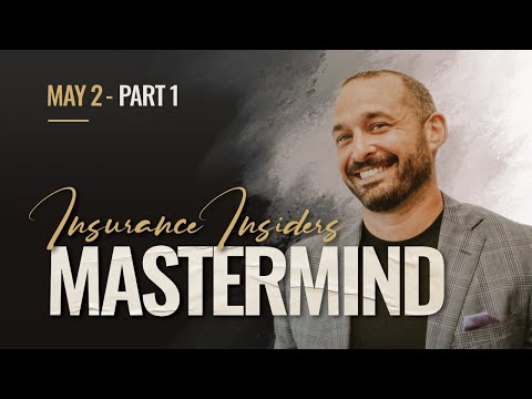 Sales Training, Insurance Tips, & More! – Mastermind Event: May 2 [Video]