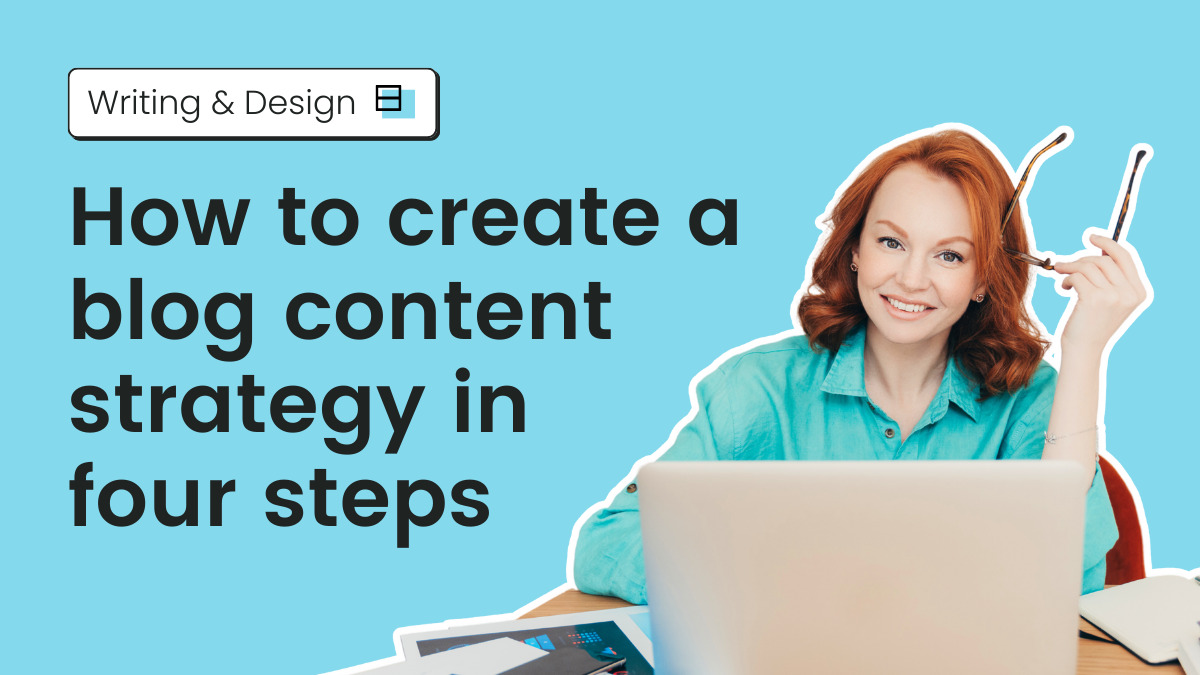 How to create a blog content strategy in 4 steps [Video]