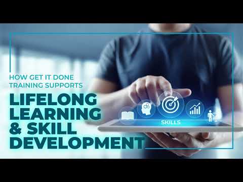 The Power of Lifelong Learning at Get It Done Training [Video]