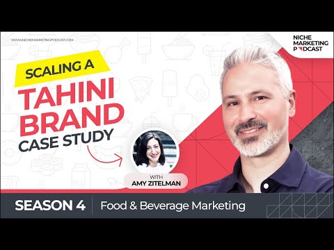 Scaling a Food Brand: Case Study on Tahini [Food & Beverage Marketing] [Video]