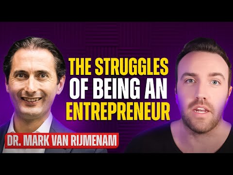 The Struggles of Being an Entrepreneur | Dr. Mark van Rijmenam – Strategic Futurist Speaker [Video]