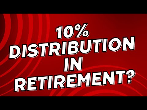 a 10% Retirement Distribution??? [Video]
