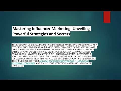 Michael Esposito Staten Island- Mastering Influencer Marketing Unveiling Powerful Strategies [Video]