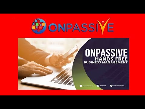 #ONPASSIVE 🔷 THE FUTURE OF BUSINESS MANAGEMENT 🔷 [Video]