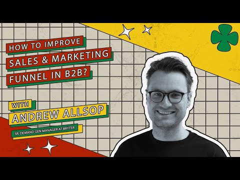 How to improve sales and marketing funnel in B2B? [Video]