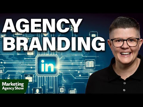 LinkedIn Branding for Marketing Agency Owners [Video]