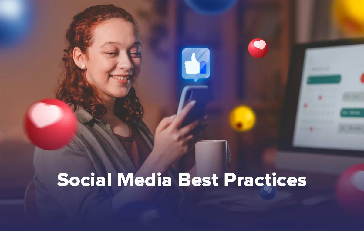 19 Social Media Best Practices Every Brand Should Follow in 2024 [Video]