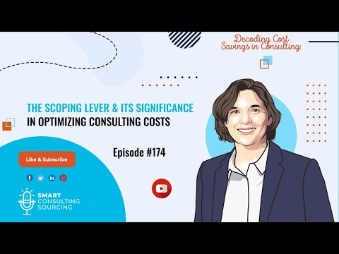The Scoping Lever and Its Significance in Optimizing Consulting Costs [Video]