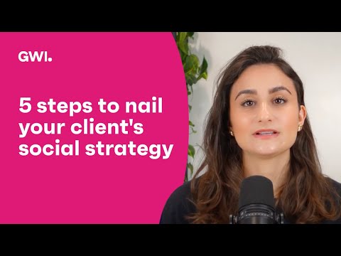 Nail Your Client’s Social Media Strategy In 5 Easy Steps [Video]