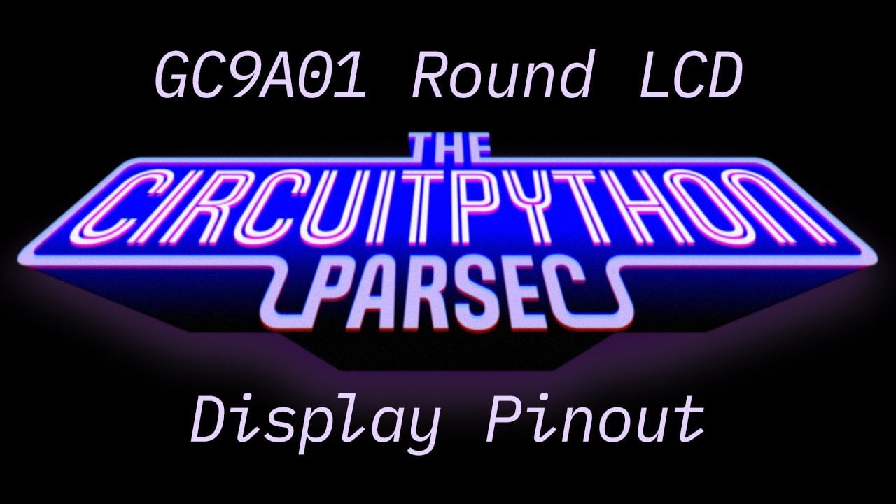 Round GC9A01 Display Pinout #adafruit #circuitpython  Adafruit Industries  Makers, hackers, artists, designers and engineers! [Video]
