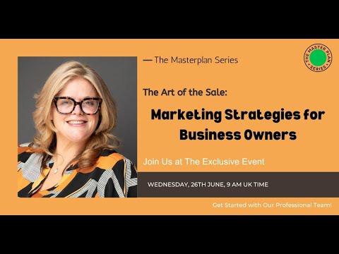 The Art of the Sale: Marketing Strategies for Business Owners [Video]