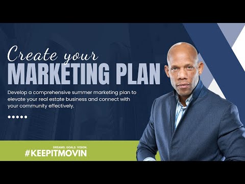 Crafting an Impactful Summer Marketing Strategy for Real Estate Success [Video]