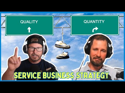 Quality vs. Quantity: How to Choose Your Service Business Strategy [Video]