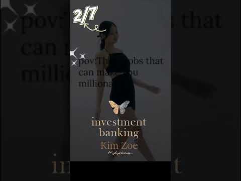 Pov:These jobs that can make you millionaire 2/7*investment banking*#KPOP#INVESTMENT#bank#jobs [Video]
