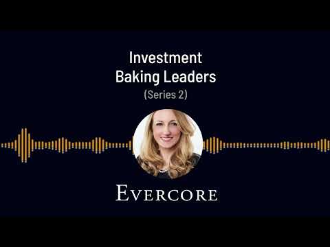 The Investment Banking Leaders Podcast – Series 2 is here! [Video]