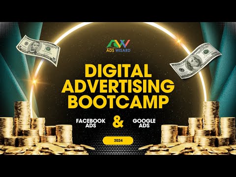 Digital Advertising Bootcamp | Master Facebook & Google Ads [Video]