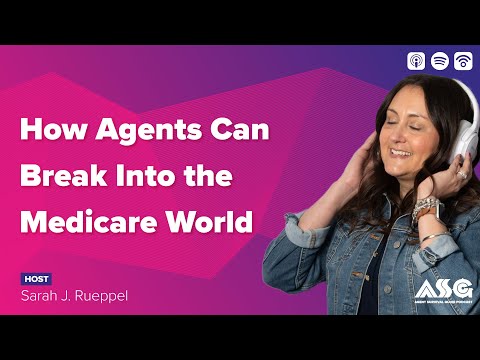 How Insurance Agents Can Break into the Medicare World [Video]