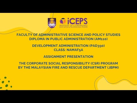 PAD390: THE CORPORATE SOCIAL RESPONSIBILITY (CSR) PROGRAM BY MALAYSIAN FIRE AND RESCUE DEPARTMENT [Video]