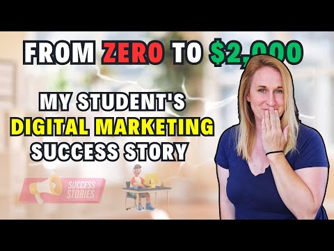 How My Student Earned $2,000 in Two Months with Digital Marketing [Video]