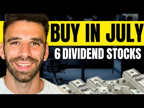 6 DISCOUNTED Dividend Stocks to Buy Now for July [Video]