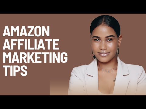 Amazon Affiliate Marketing tips step by step [Video]