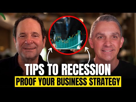 Tips to Recession-Proof Your Business Strategy [Video]