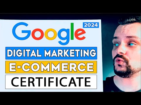 Google Digital Marketing & E-commerce Professional Certificate Review – 2024 | Is it Worth It? [Video]