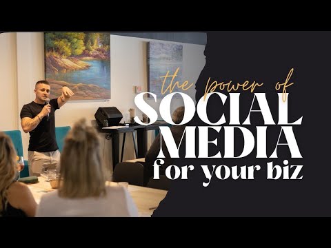 The Power of Social Media in Your Business [Video]