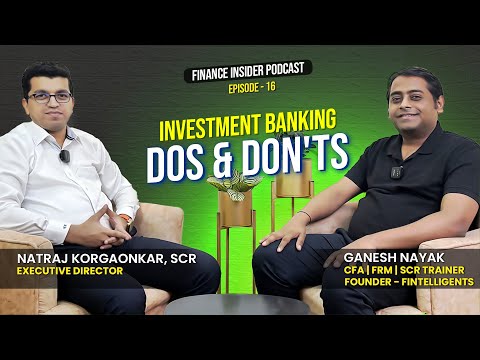 Investment Banking Dos and Don