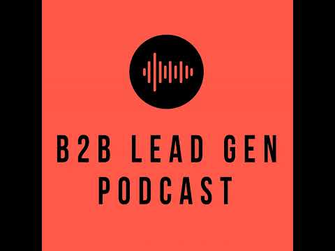 B2B Marketing Agency Unveils Secrets to Lead Generation, Growth Hacking, and Demand Generation [Video]