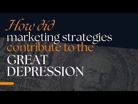 How did marketing strategies contribute to the Great Depression [Video]