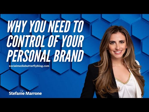 Why You Need to Take Control of Your Personal Brand [Video]