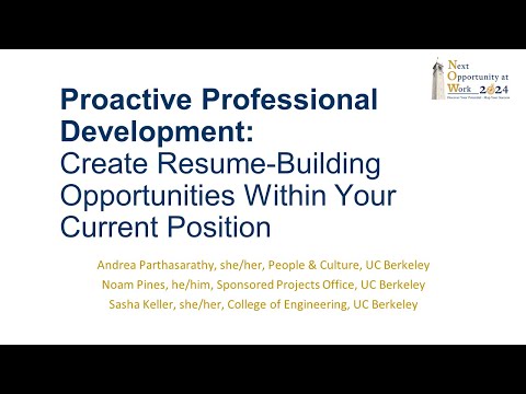 Proactive Professional Development: Create Resume-Building Opportunities w/in Your Current Position [Video]