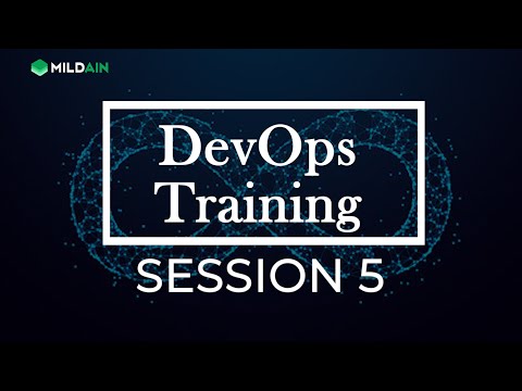 DEVOPS TRAININGS SESSION 5 | DevOps Certification | IT Training| Corporate Training [Video]