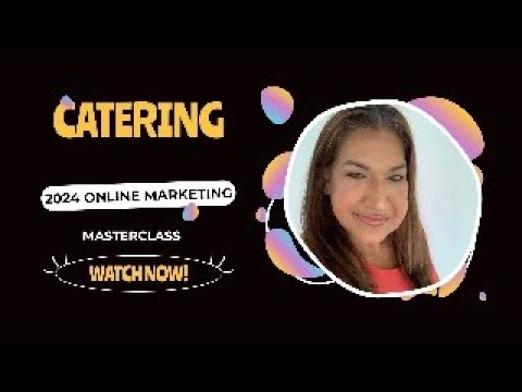 2024 Catering Online Marketing Master Class [Video]