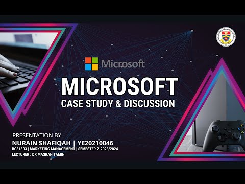 BG31303 Marketing Management – Microsoft Case Study & Discussion [Video]