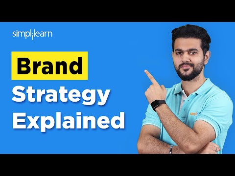 Learn Brand Strategy In 12 Minutes | What Is Brand Strategy | Why Branding Important | SImplilearn [Video]
