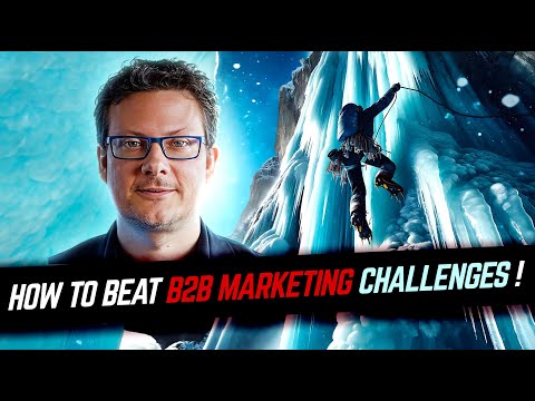Top B2B Marketing Challenges (And How To Fix Them) [Video]