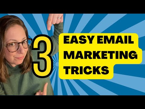 3 Email Marketing Tricks You Haven’t Tried Yet [Video]