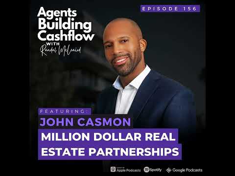 EP 156: Million Dollar Real Estate Partnerships with John Casmon [Video]
