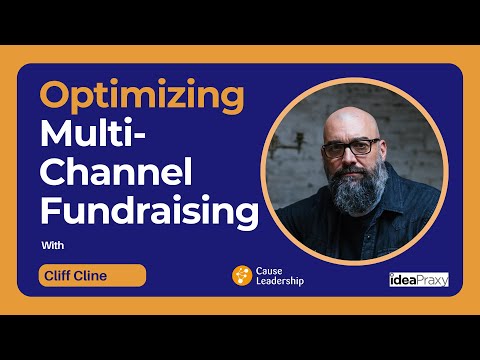 Right-Sizing Your Multi-Channel Fundraising Strategy & Building it to Grow [Video]
