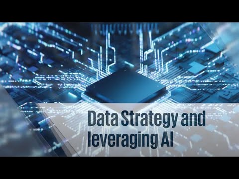 Data Strategy and leveraging AI [Video]