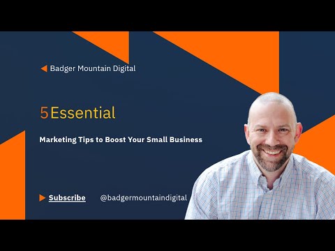 5 Essential Marketing Tips to Boost Your Small Business [Video]