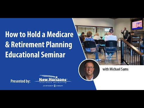 How to Hold an Educational Medicare Seminar [Video]