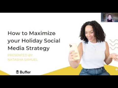 How to Maximize your Holiday Social Media Strategy with Natasha Samuel [Video]