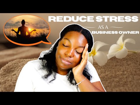 5 Tips to Reduce Stress as a Business Owner | Do Something… [Video]