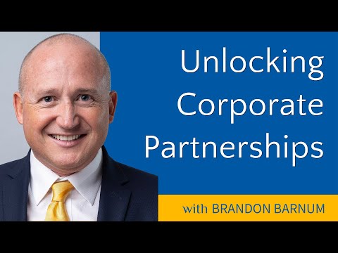 Appealing to Corporate Sponsors with Brandon Barnum  |  Ep 268 [Video]